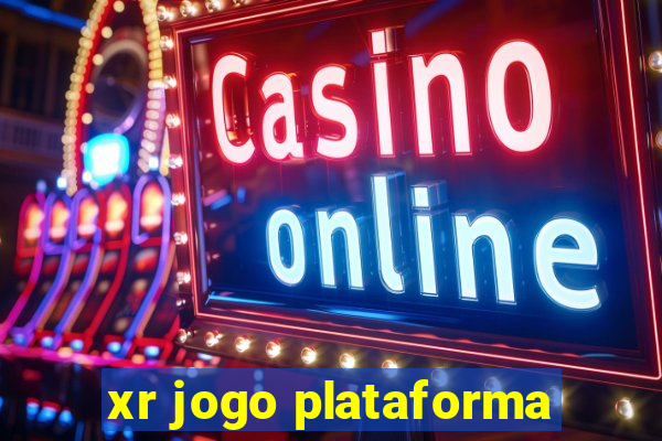 xr jogo plataforma